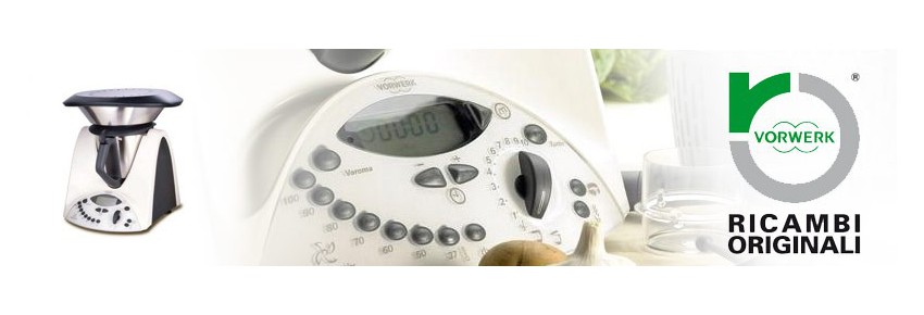 Ricambi Bimby TM 31 originali Vorwerk su RAE Shop - Rae